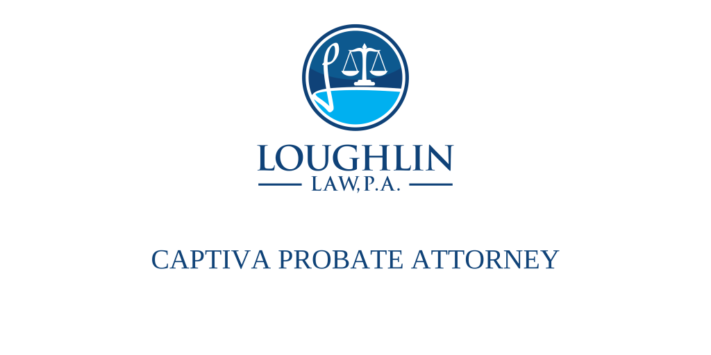 CAPTIVA PROBATE ATTORNEY