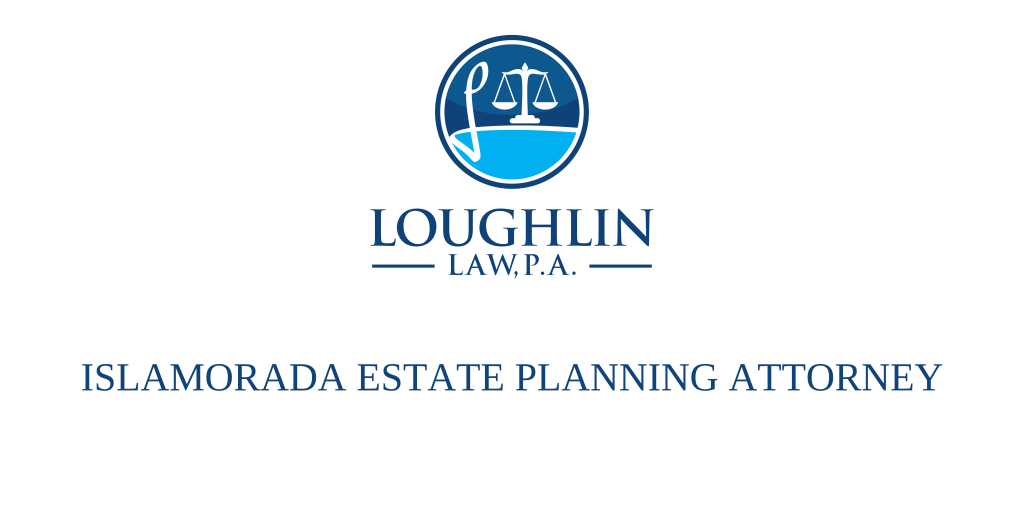 Islamorada Estate Planning Attorney