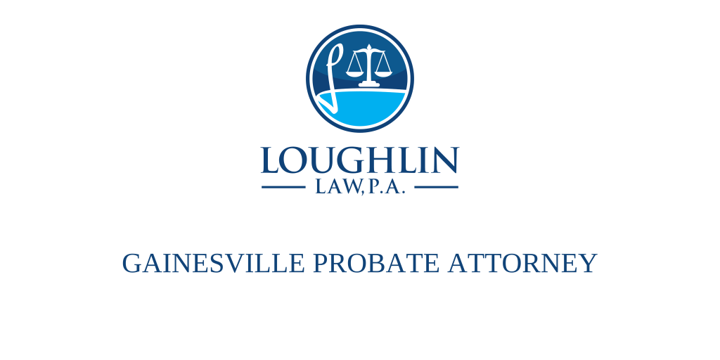 Gainesville Probate Attorney