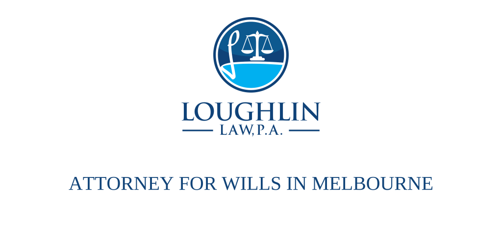 ATTORNEY FOR WILLS IN Melbourne