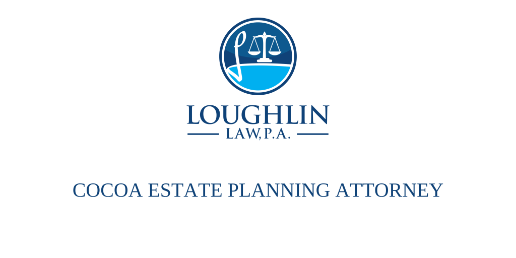Cocoa Estate PLANNING ATTORNEY