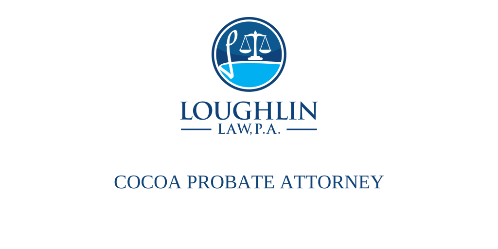 Cocoa PROBATE ATTORNEY