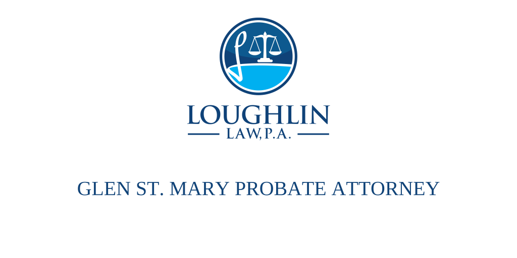 Glen St. Mary PROBATE ATTORNEY