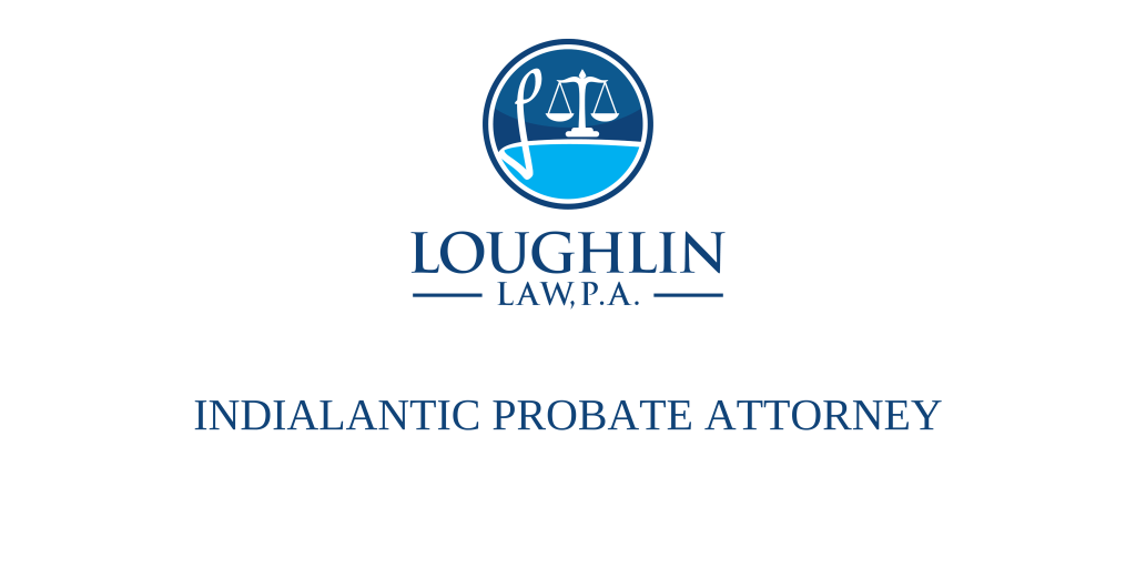 Indialantic PROBATE ATTORNEY