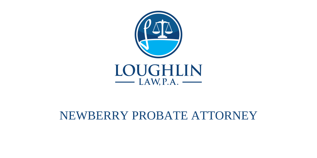 Newberry PROBATE ATTORNEY