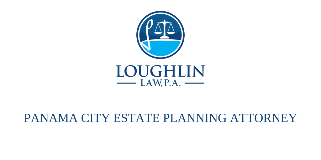 Panama City Estate PLANNING ATTORNEY