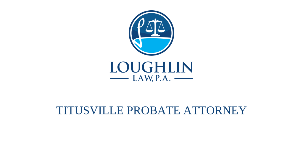 Titusville PROBATE ATTORNEY