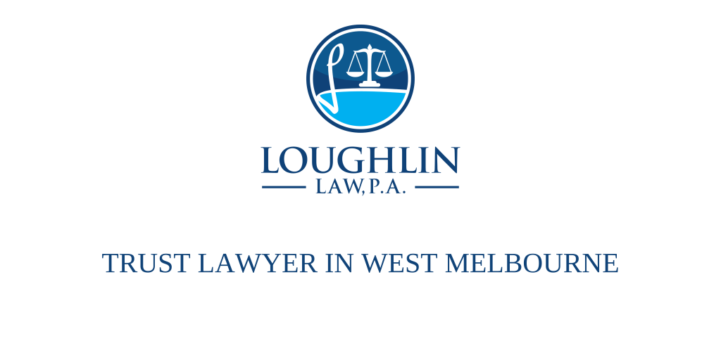 TRUST LAWYER IN West Melbourne