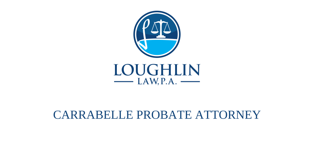 Carrabelle PROBATE ATTORNEY