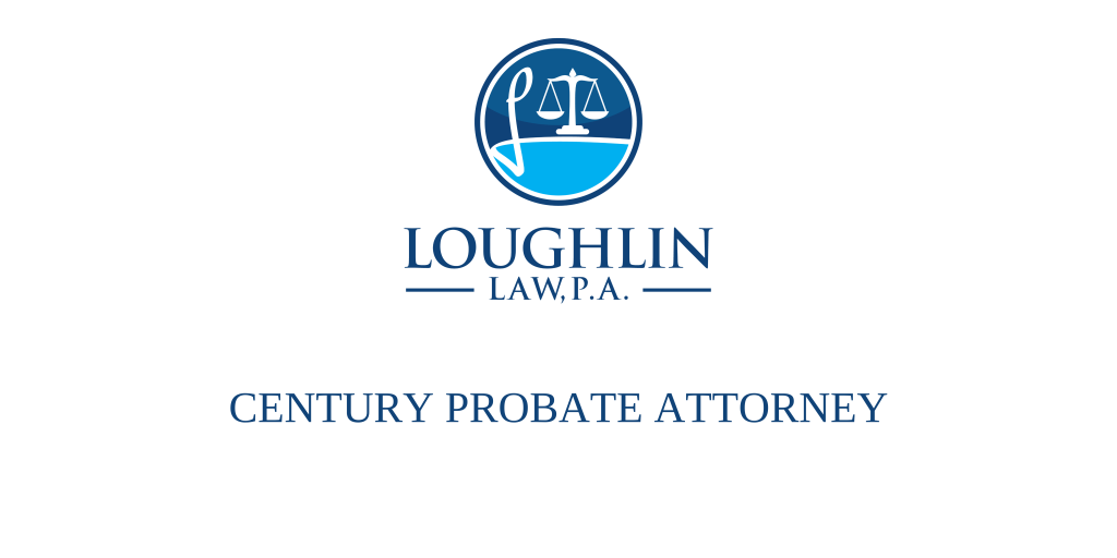 Century PROBATE ATTORNEY