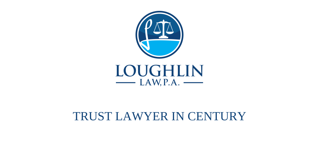 TRUST LAWYER IN Century