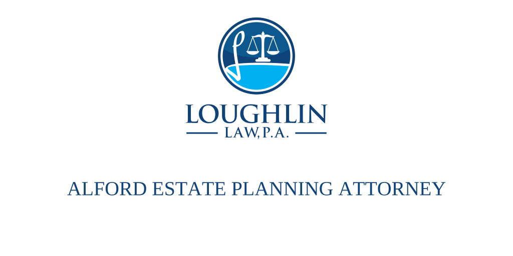 Alford Estate PLANNING ATTORNEY