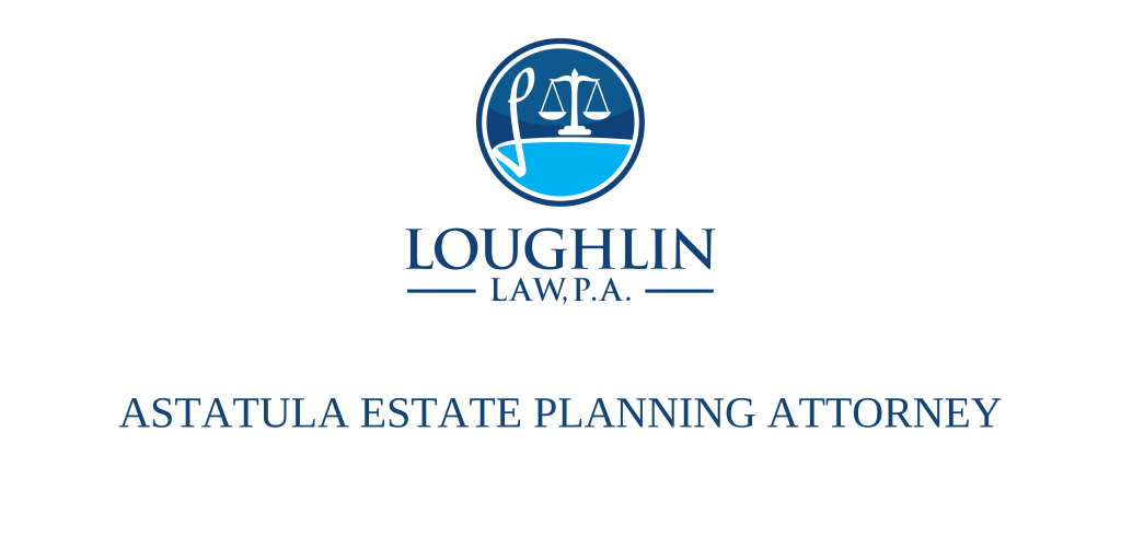 Astatula Estate PLANNING ATTORNEY