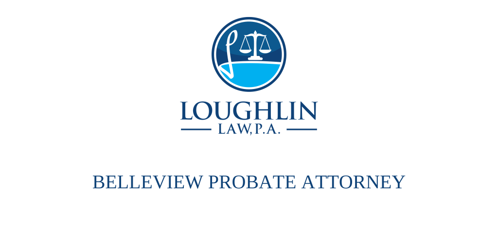 Belleview PROBATE ATTORNEY