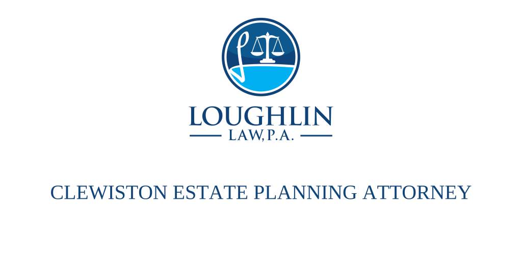Clewiston Estate PLANNING ATTORNEY