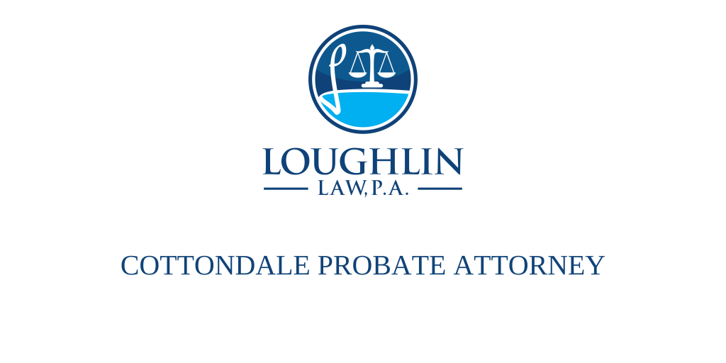 Cottondale PROBATE ATTORNEY