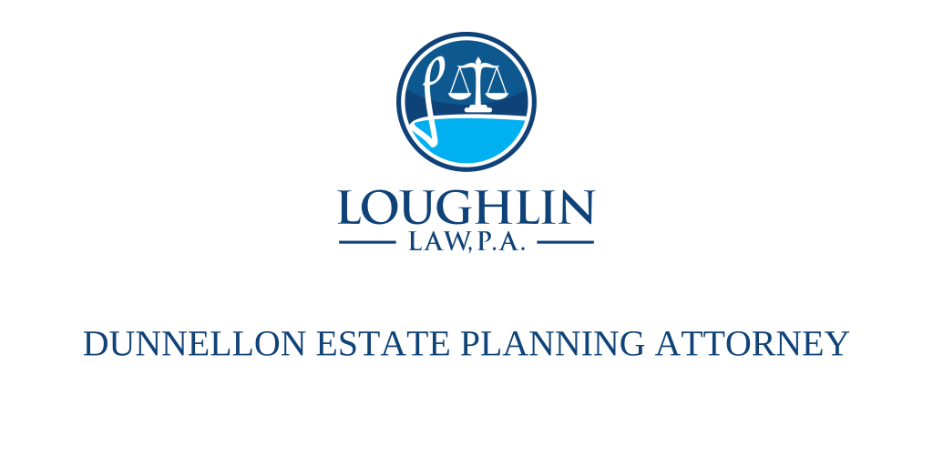 Dunnellon Estate PLANNING ATTORNEY