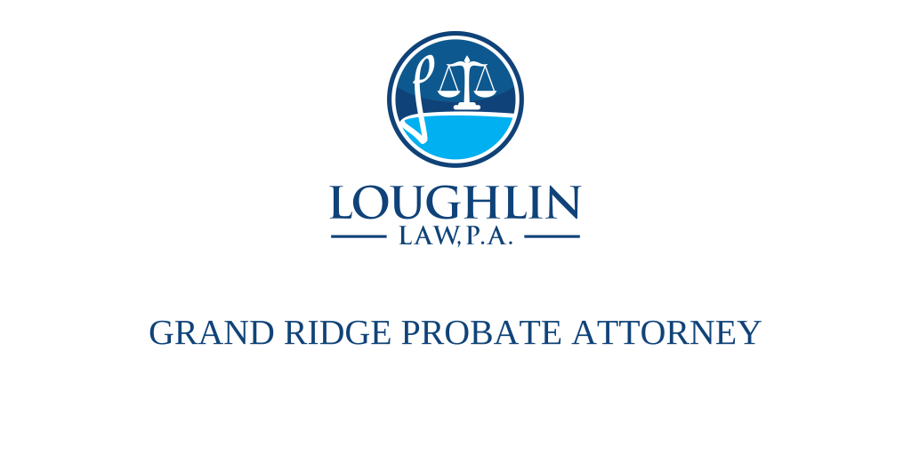 Grand Ridge PROBATE ATTORNEY