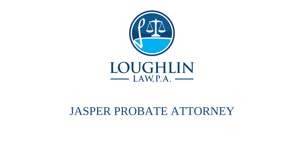 Jasper PROBATE ATTORNEY