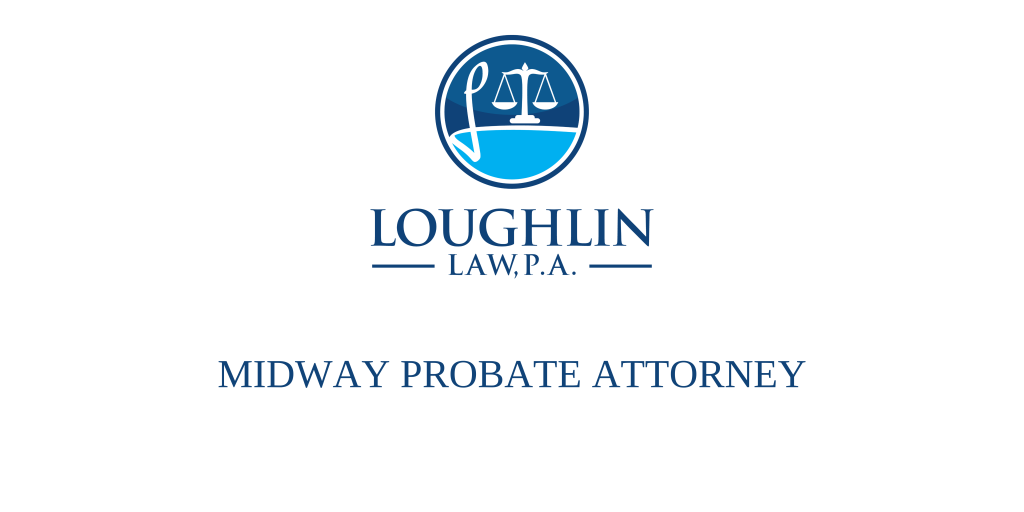 Midway PROBATE ATTORNEY