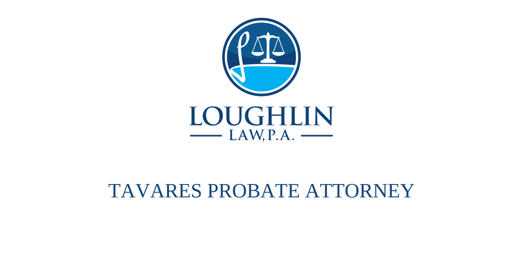 Tavares PROBATE ATTORNEY
