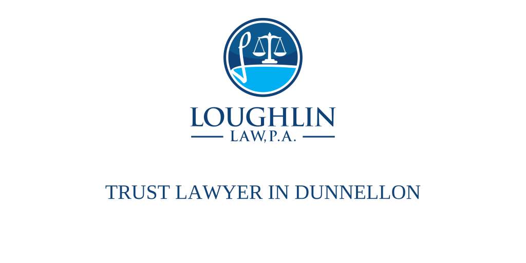 TRUST LAWYER IN Dunnellon