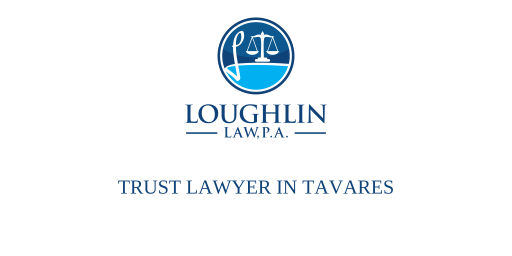 TRUST LAWYER IN Tavares
