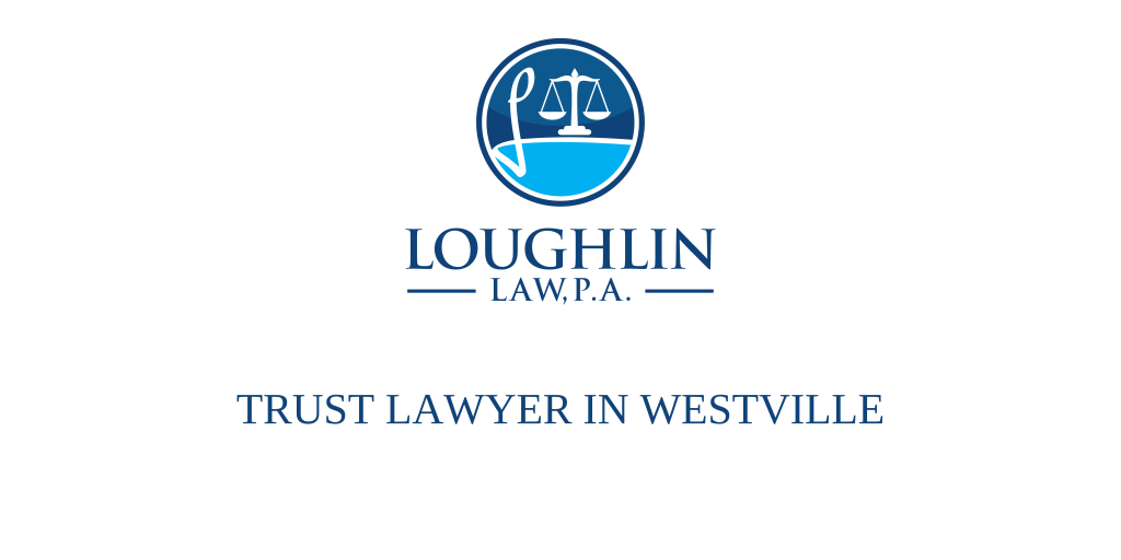 TRUST LAWYER IN Westville