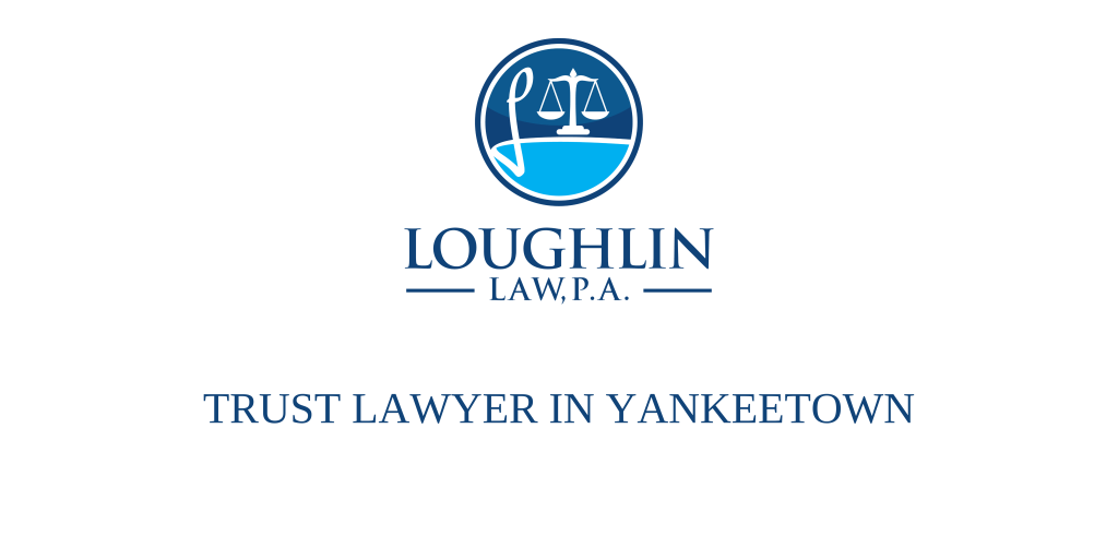 TRUST LAWYER IN Yankeetown