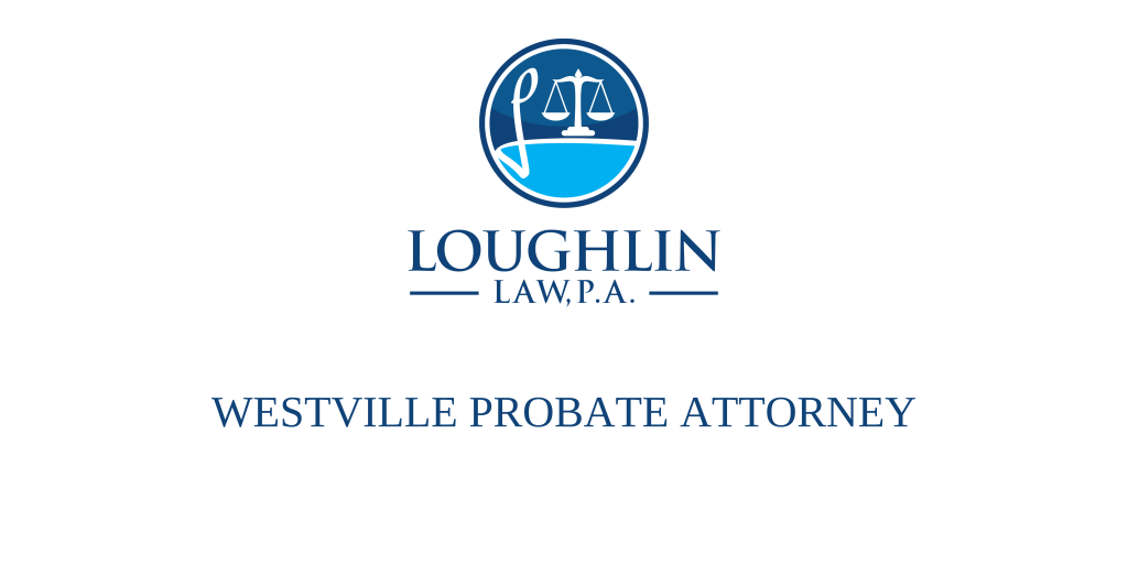 Westville PROBATE ATTORNEY