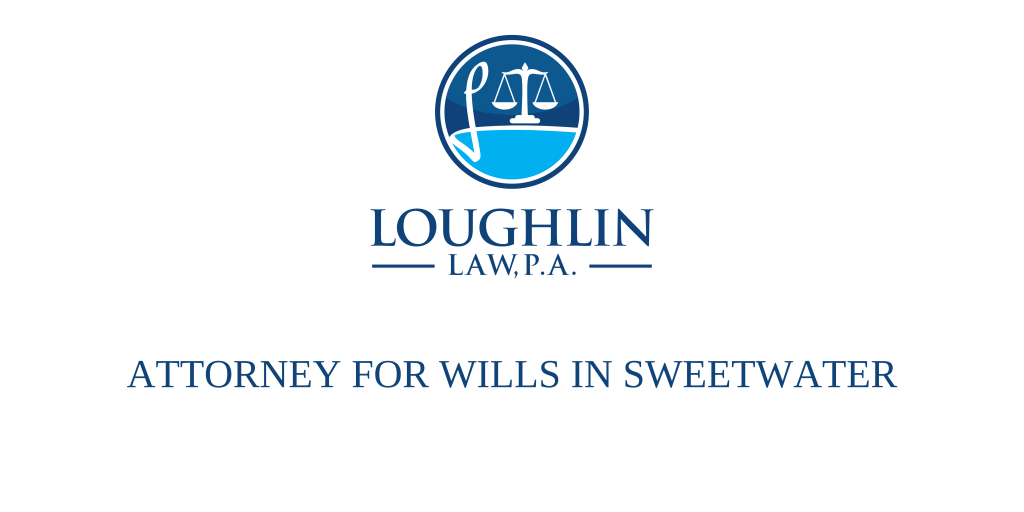 ATTORNEY FOR WILLS IN Sweetwater