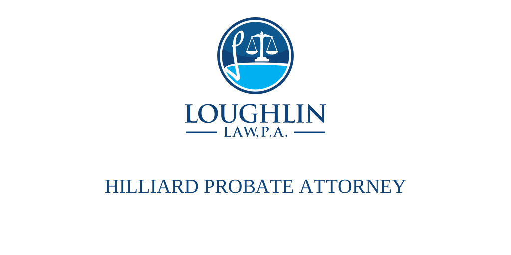 Hilliard PROBATE ATTORNEY