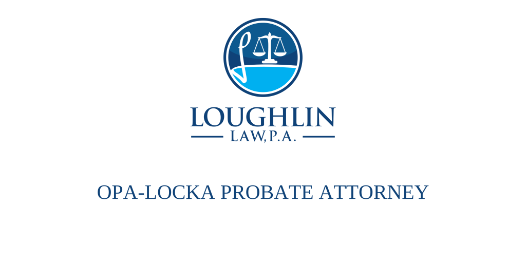 Opa-locka PROBATE ATTORNEY