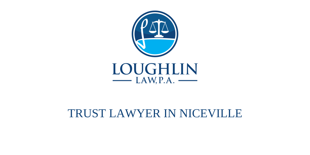 TRUST LAWYER IN Niceville