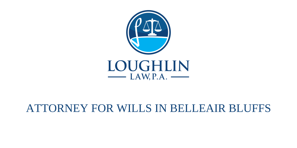 ATTORNEY FOR WILLS IN Belleair Bluffs