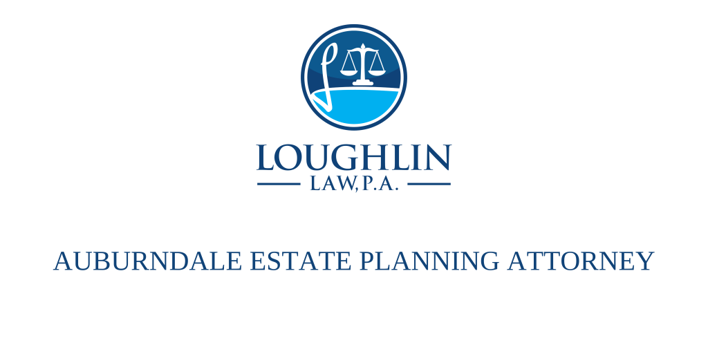 Auburndale Estate PLANNING ATTORNEY
