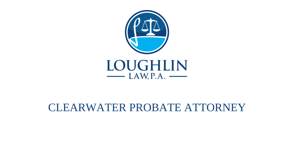 Clearwater PROBATE ATTORNEY