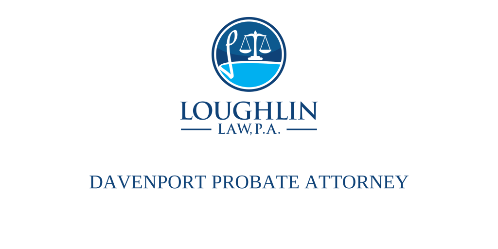 Davenport PROBATE ATTORNEY