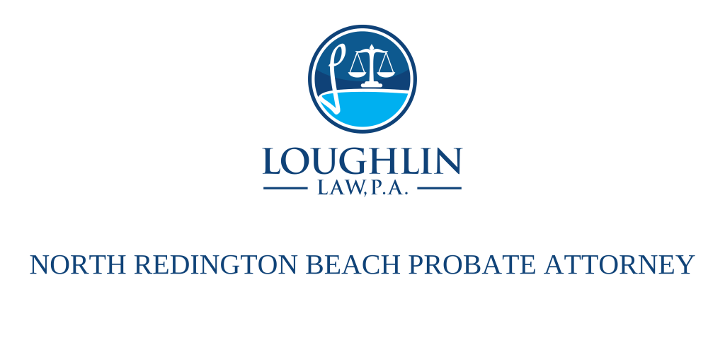 North Redington Beach PROBATE ATTORNEY