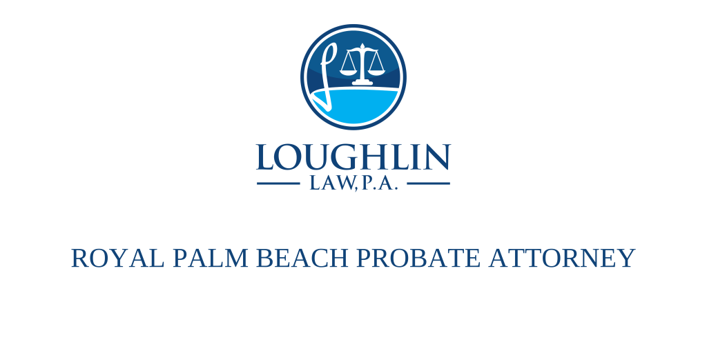 Royal Palm Beach PROBATE ATTORNEY