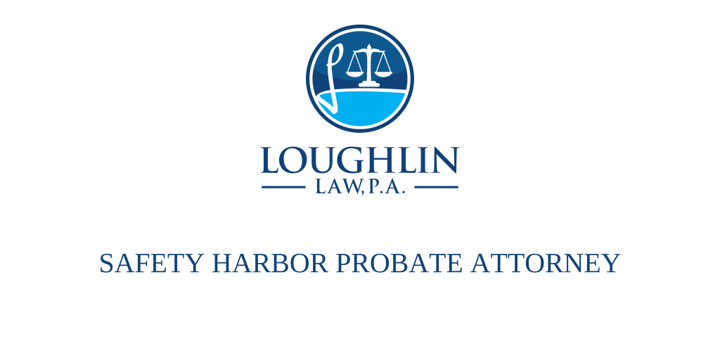 Safety Harbor PROBATE ATTORNEY