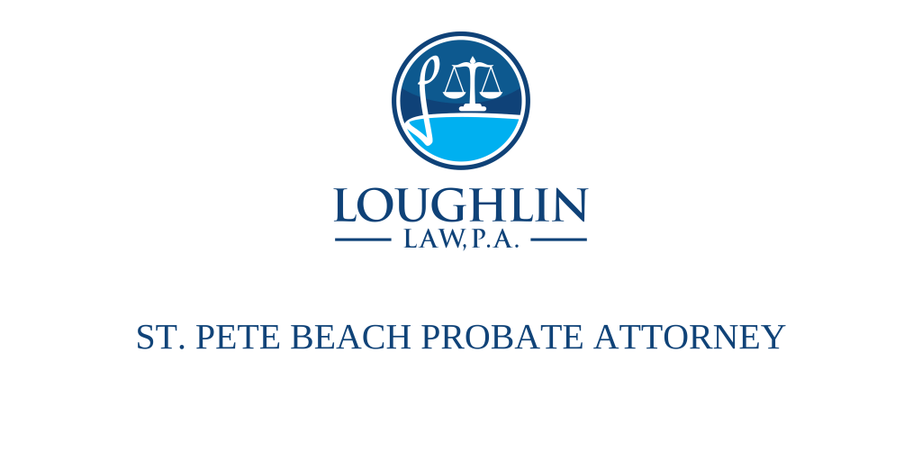 St. Pete Beach PROBATE ATTORNEY