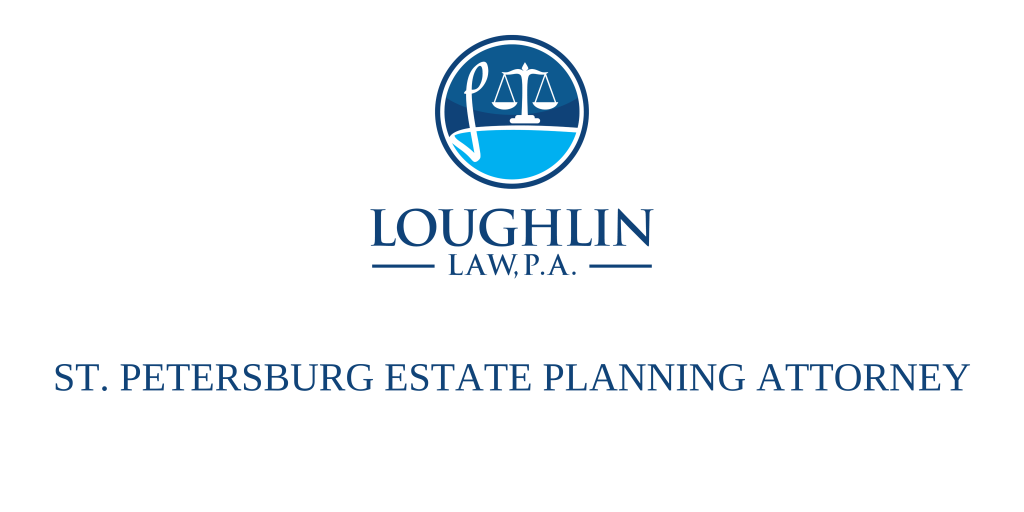 St. Petersburg Estate PLANNING ATTORNEY