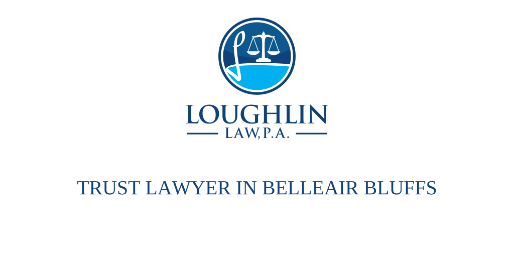 TRUST LAWYER IN Belleair Bluffs