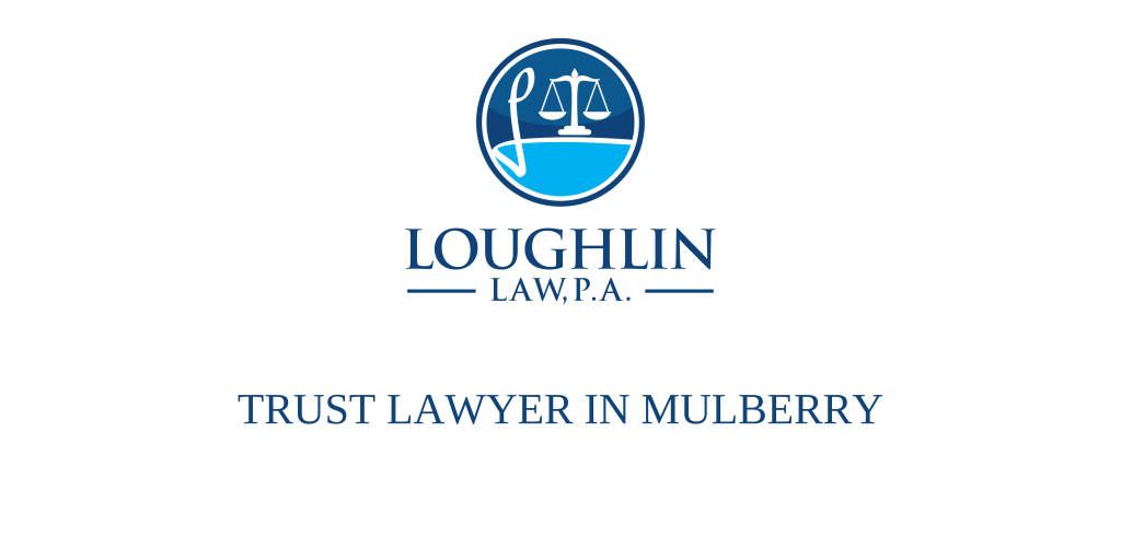 TRUST LAWYER IN Mulberry