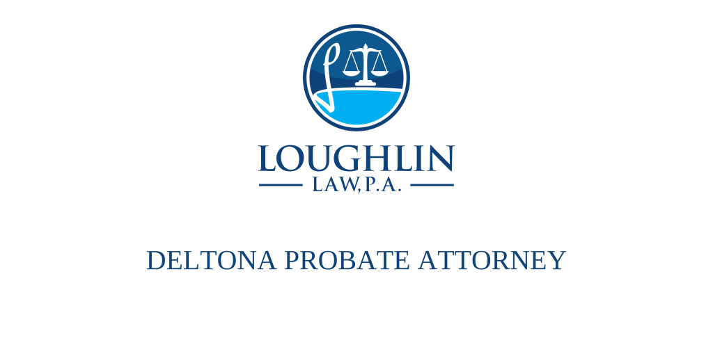Deltona PROBATE ATTORNEY