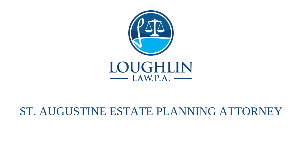 St. Augustine Estate PLANNING ATTORNEY