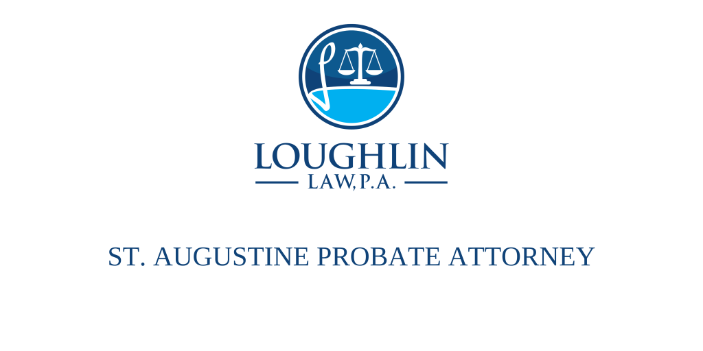 St. Augustine PROBATE ATTORNEY