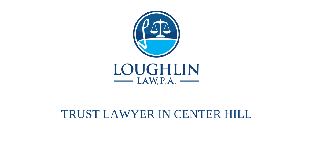 TRUST LAWYER IN Center Hill