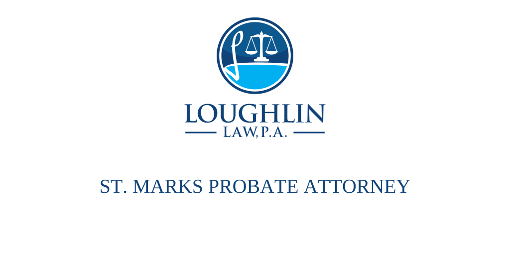 St. Marks PROBATE ATTORNEY